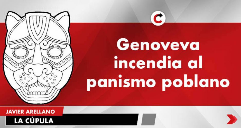 Genoveva incendia al panismo poblano