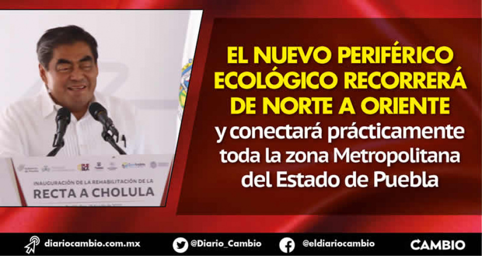 Puebla tendrá nueva vialidad: se construirá el Periférico Ecológico Norte, anuncia Barbosa (VIDEOS)