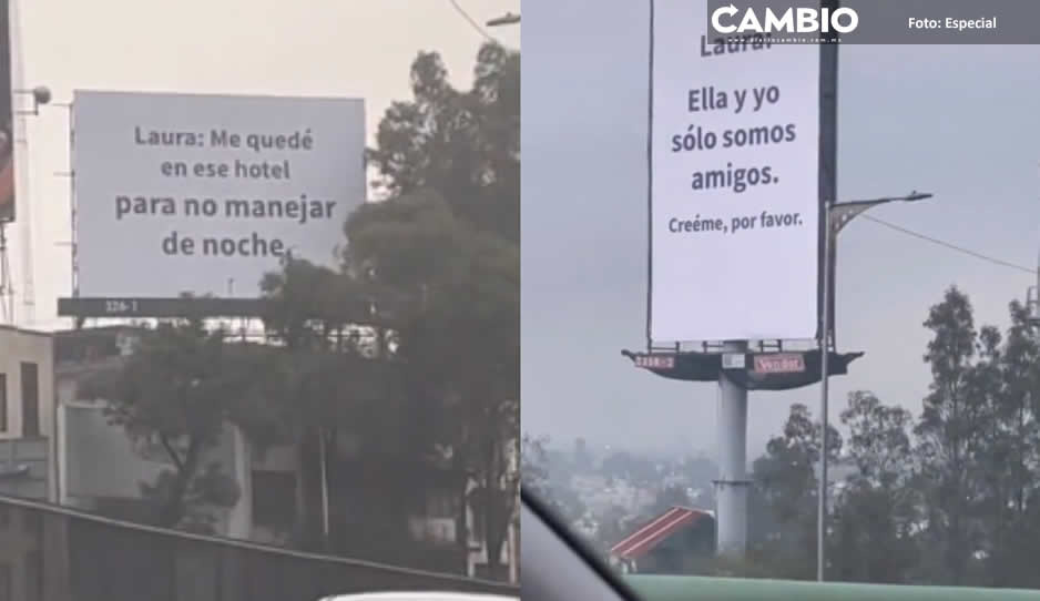 ¡Chisme, chisme! Aquí la historia detrás de los carteles de la supuesta infidelidad de Laura