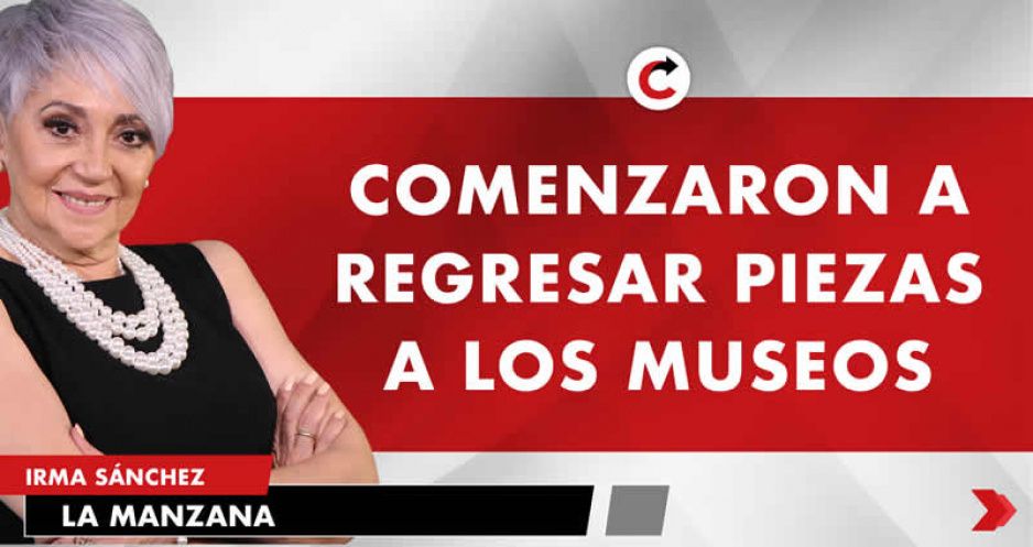 COMENZARON A REGRESAR PIEZAS A LOS MUSEOS