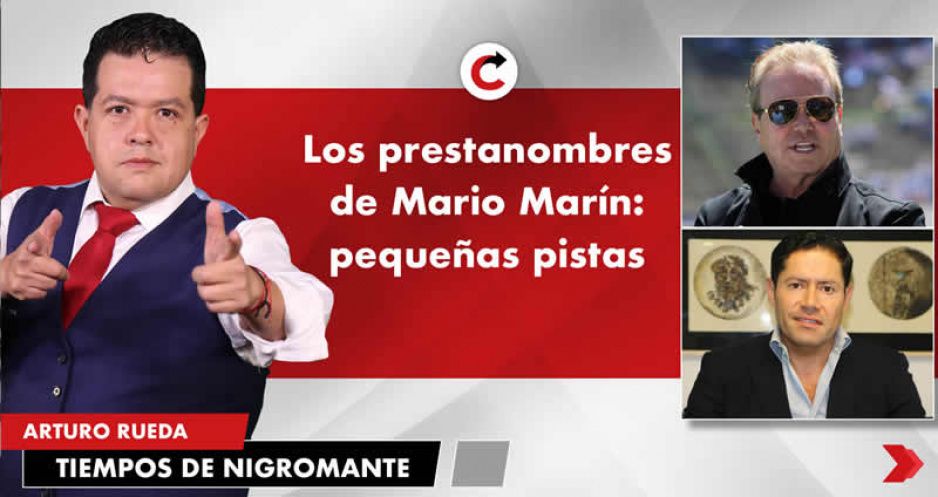 Los prestanombres de Mario Marín: pequeñas pistas