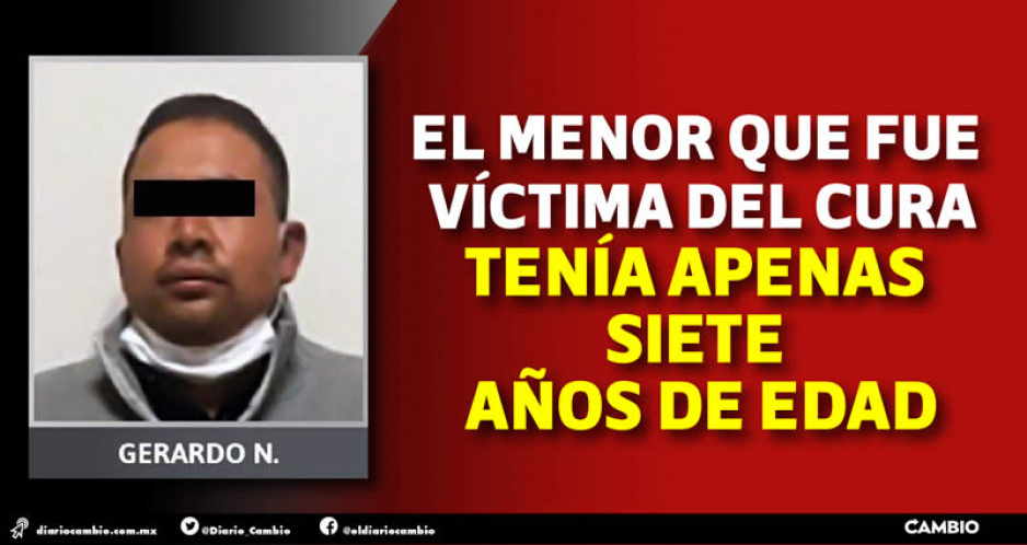 Procesan por violar a monaguillo al padrecito de Aquixtla, Gerardo N.