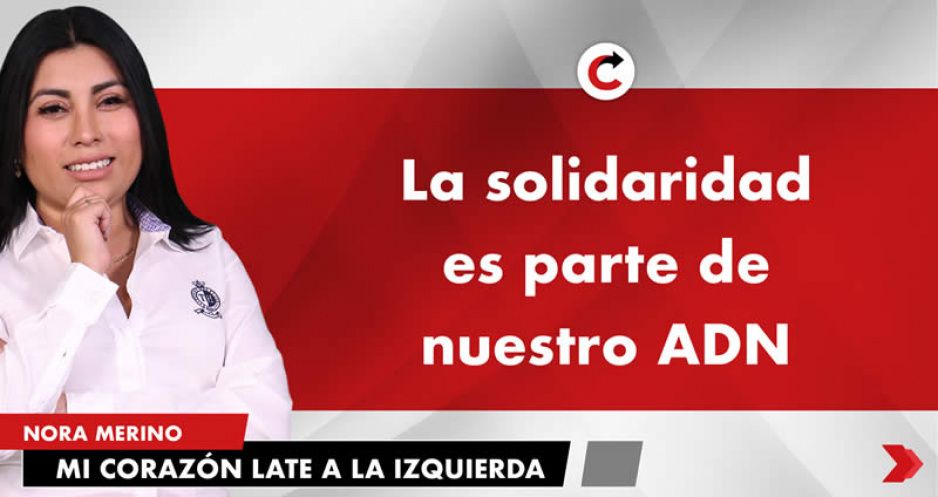 La solidaridad es parte de nuestro ADN