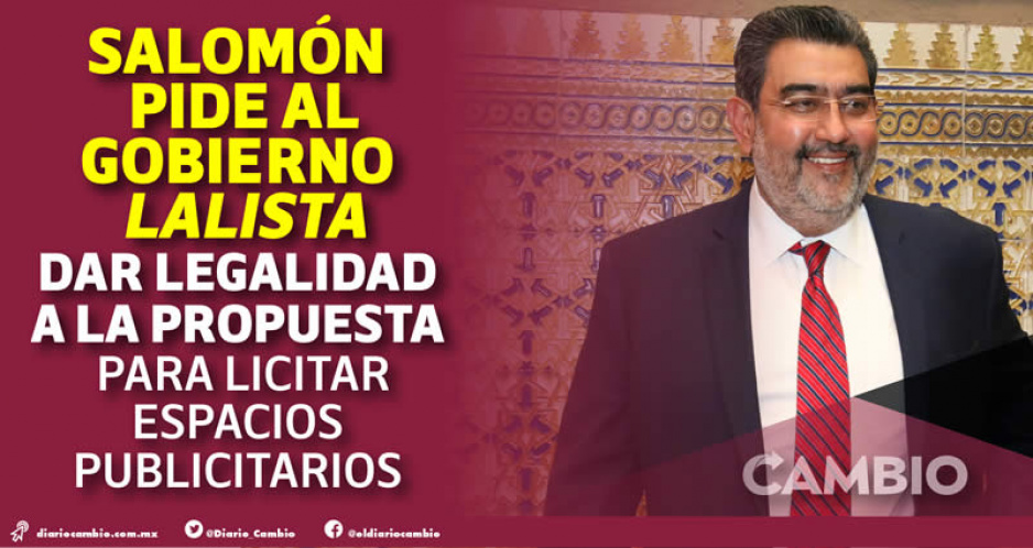 Sergio Salomón reveló que Rivera no ha buscado diálogo para concesión de los espacios publicitarios (VIDEO)