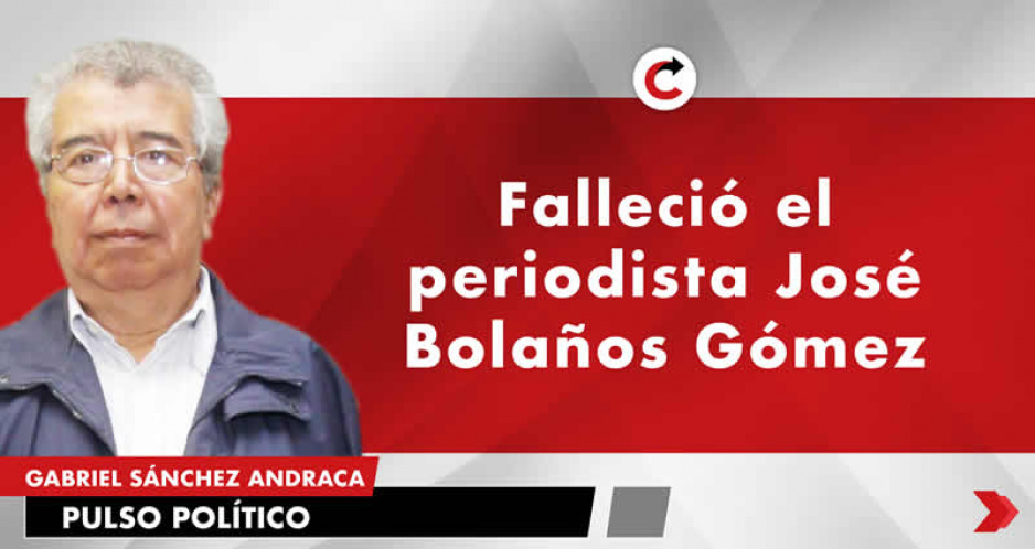 Falleció el periodista José Bolaños Gómez