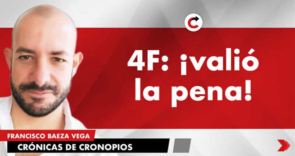 4F: ¡valió la pena!