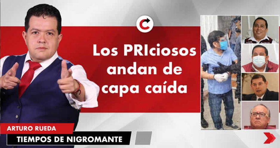 Los PRIciosos andan de capa caída