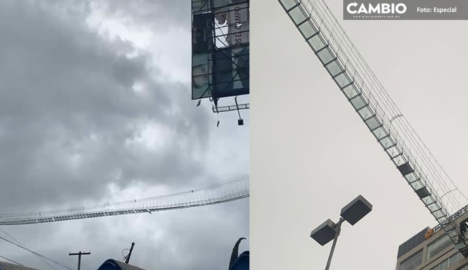 Clausuran puente colgante Sky Bridge de Angelópolis tras daño por las fuertes lluvias (VIDEO)