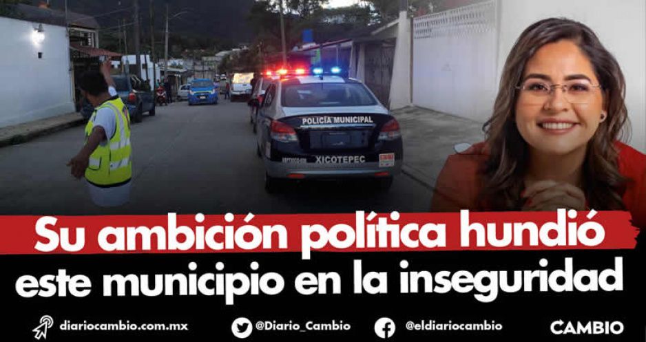 Aumentan 38 % los delitos en Xicotepec y Lupita Vargas sigue de licencia como alcaldesa