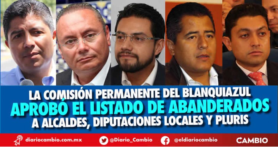 Velázquez, Escorza, Cuatli, Vázquez y  Giles, candidatos a alcaldes por el PAN