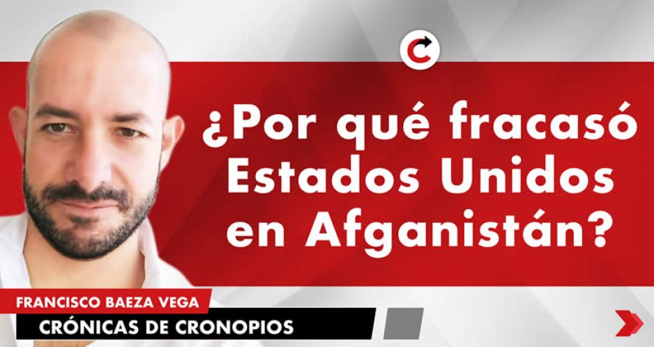 ¿Por qué fracasó Estados Unidos en Afganistán?