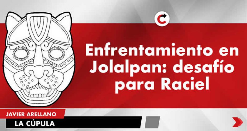 Enfrentamiento en Jolalpan: desafío para Raciel