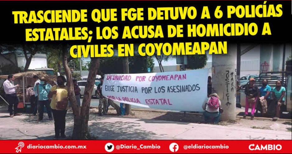 Trasciende detención de seis policías estatales por asesinato de tres personas en Coyomeapan