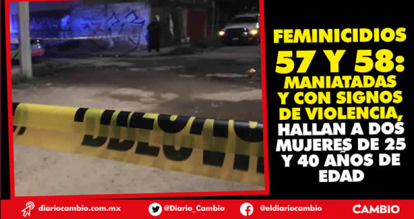 ¡Noche trágica en Puebla! Hallan dos mujeres muertas en la colonia Solidaridad Nacional (VIDEO)