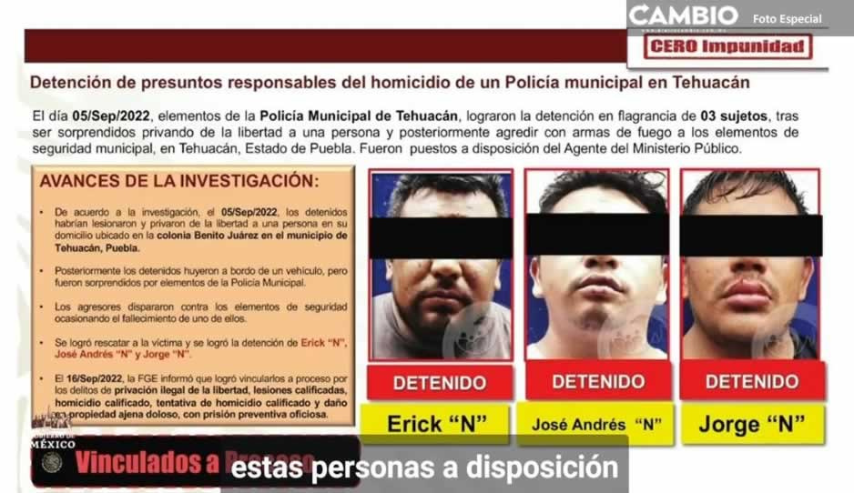 Destaca federación vinculación a proceso de secuestradores que asesinaron al policía Bruno en Tehuacán