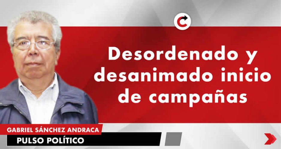 Desordenado y desanimado inicio de campañas