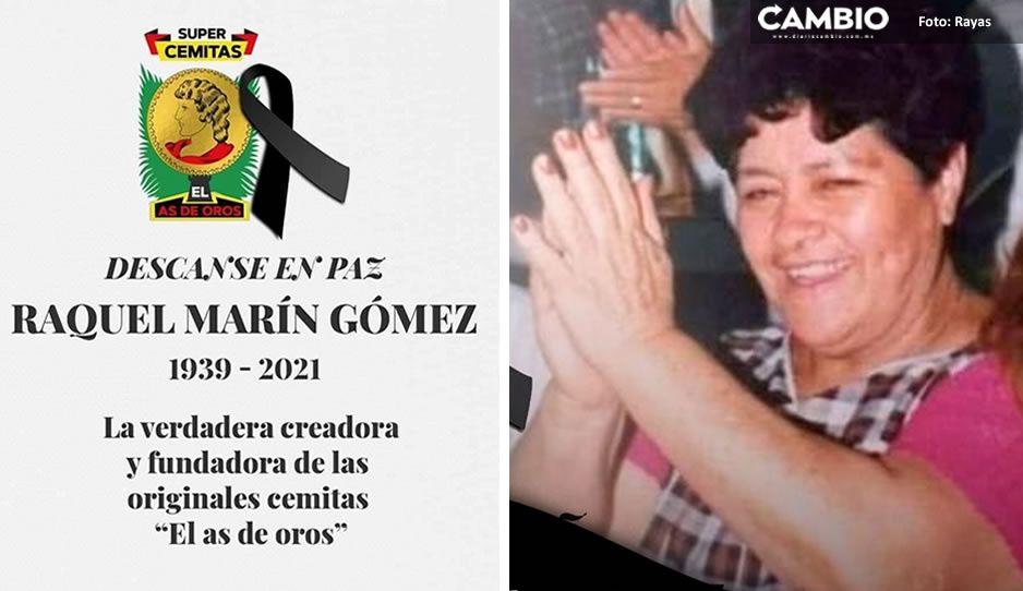 Muere Doña Raquel, fundadora de cemitas “El As de Oros”