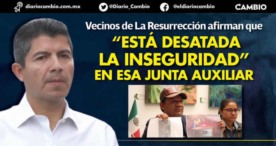 En La Resurrección desafían a Lalo Rivera: seguirá guardia ciudadana y toque de queda