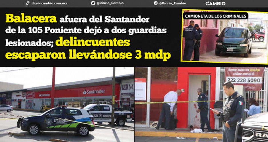 Balean a custodios de valores, se llevan bolsa con 3.5 millones y los hampones huyen sobre la 11 Sur (FOTOS Y VIDEO)