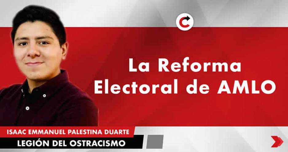La Reforma Electoral de AMLO