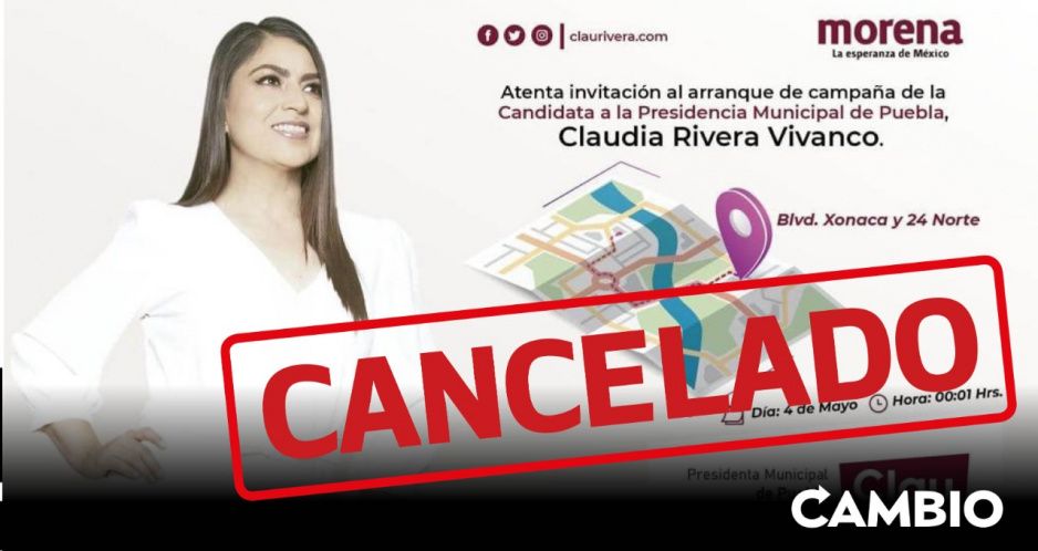 Cancela Claudia Rivera su primer evento de campaña por carecer de registro ante el IEE