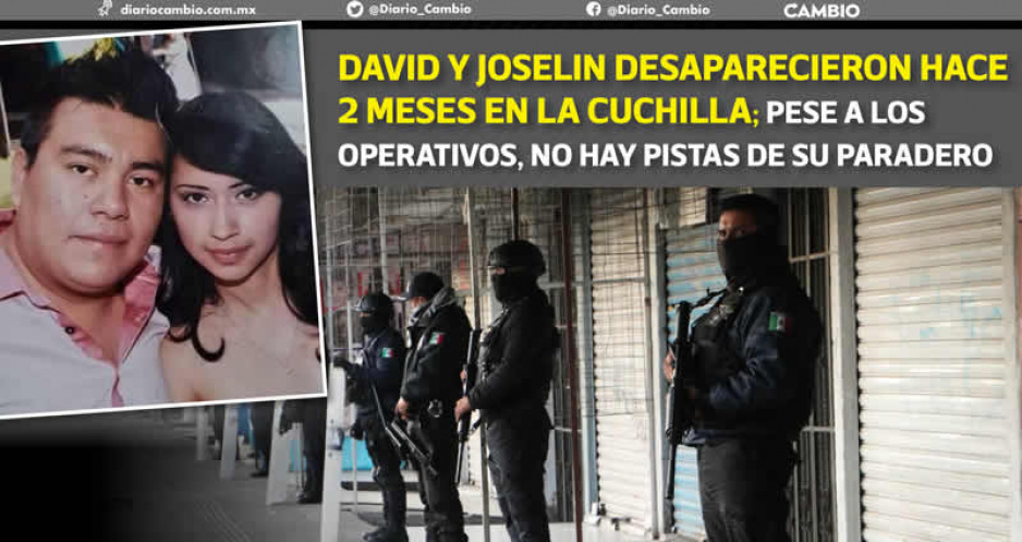 Pese a operativos en La Cuchilla y La 46, no hay pistas de la pareja que desapareció hace 2 meses