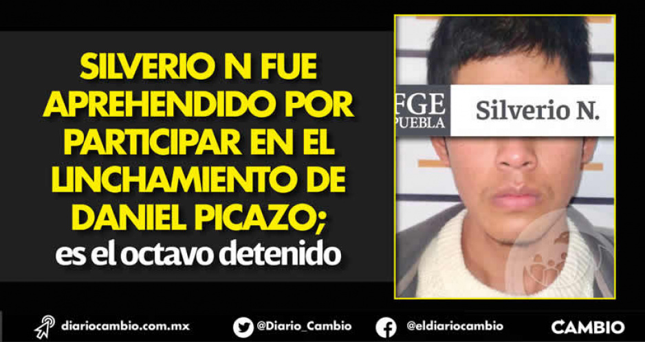 FGE detiene a otro responsable por el linchamiento de Picazo en Huauchinango: suman ocho detenidos