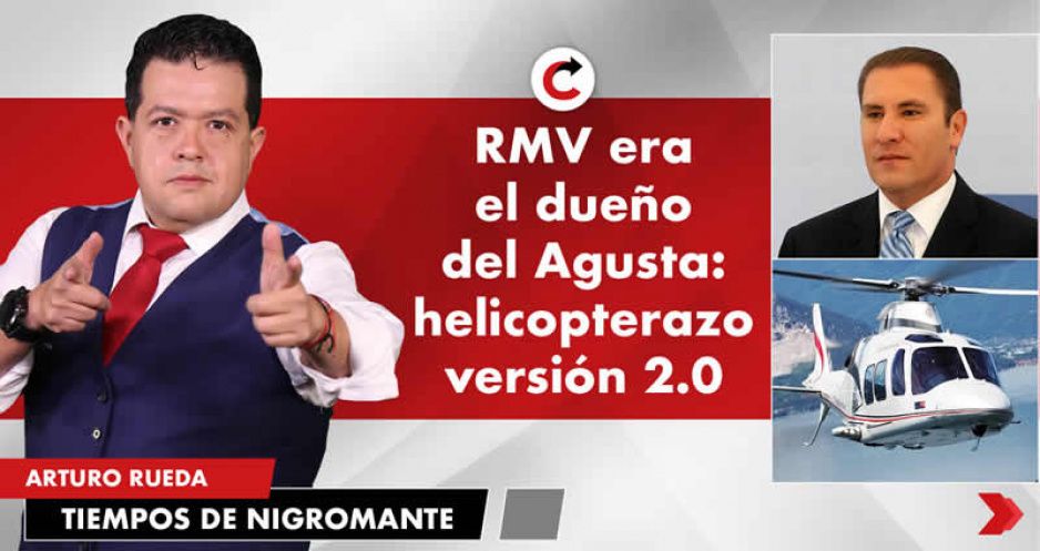 RMV era el dueño del Agusta: helicopterazo versión 2.0