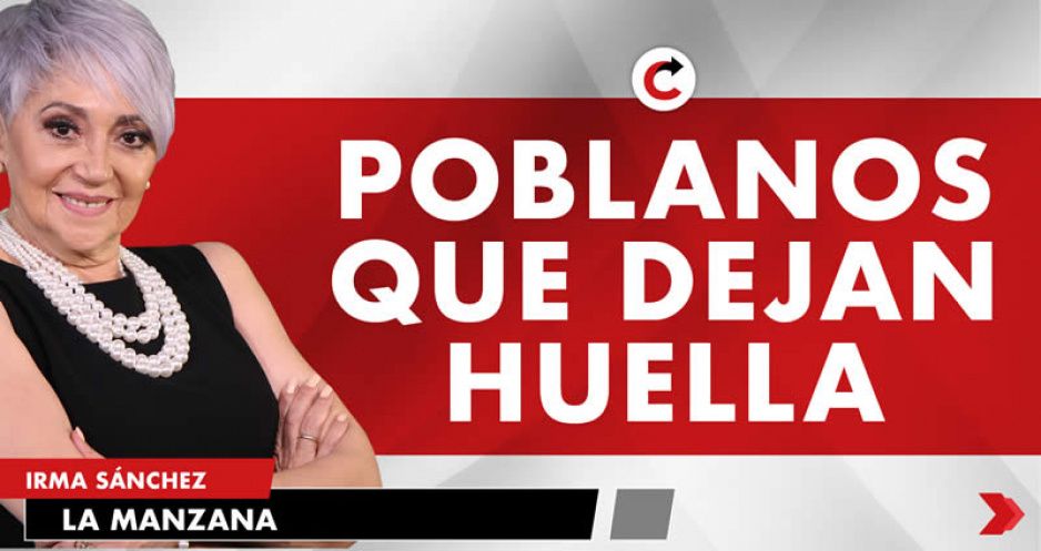 POBLANOS QUE DEJAN HUELLA