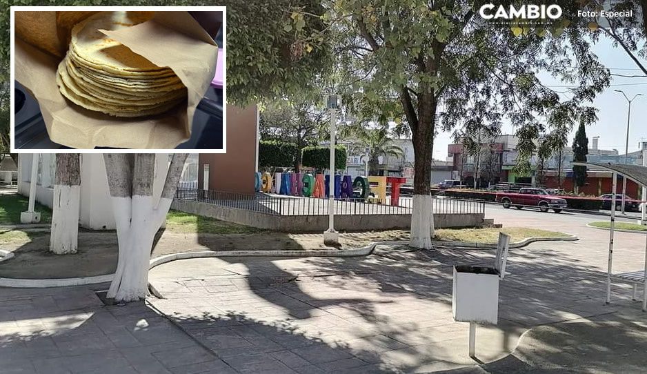 Sube precio de la tortilla en Tecamachalco ¡ya cuesta 14 pesos!