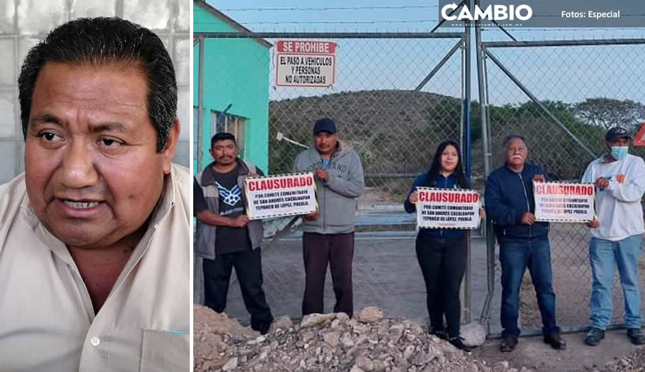 Alcalde de Tepanco de López dobla las manos y cierra el relleno sanitario de la demarcación
