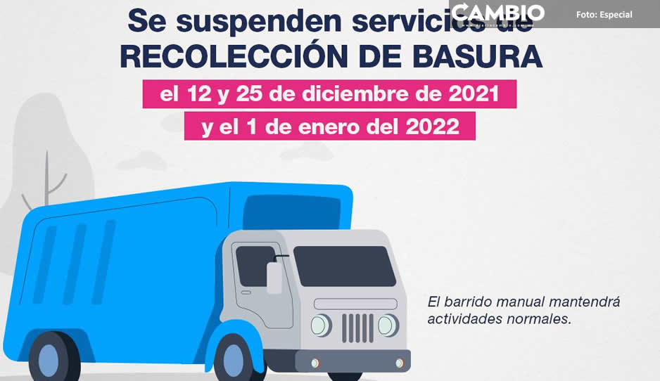 ¡No saques tu basura! Suspenderán servicio de recolección el 12 y 25 de diciembre en Puebla