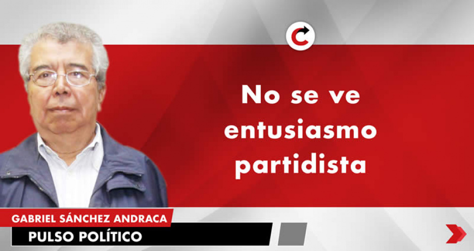 No se ve entusiasmo partidista