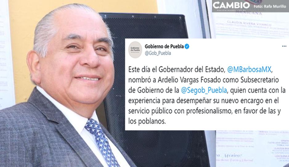 Refuerza Barbosa la Segob y coloca a Ardelio Vargas como subsecretario de gobierno