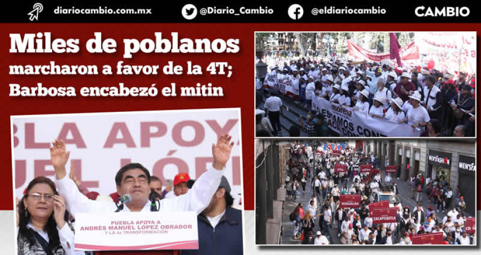 Salen miles a marchar: “sin tintes políticos, la finalidad era apoyar a AMLO”, asegura Miguel Barbosa (FOTOS Y VIDEOS)