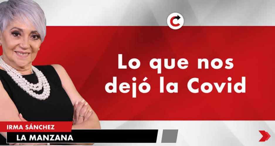 Lo que nos dejó la Covid