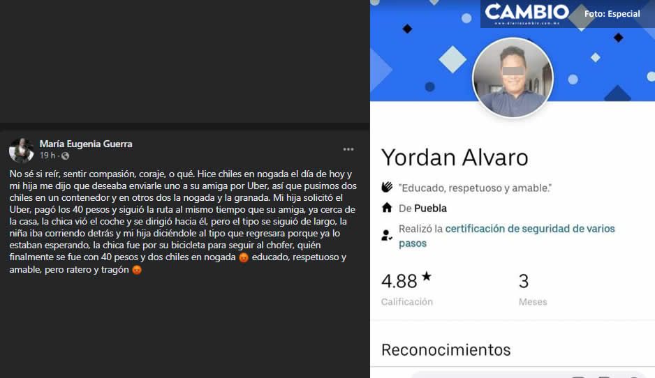 Denuncian a Yordan, conductor de Uber, por clavarse unos chiles en nogada y dinero del viaje