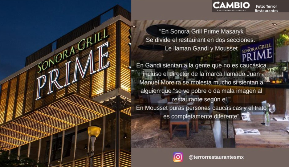 Denuncian racismo y clasismo en Sonora Grill Prime: acomodan y atienden a clientes según su color de piel