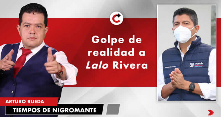 Golpe de realidad a Lalo Rivera