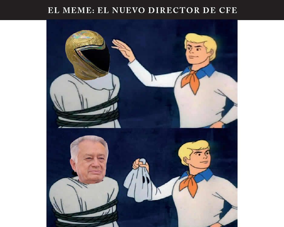 EL MEME: EL NUEVO DIRECTOR DE CFE