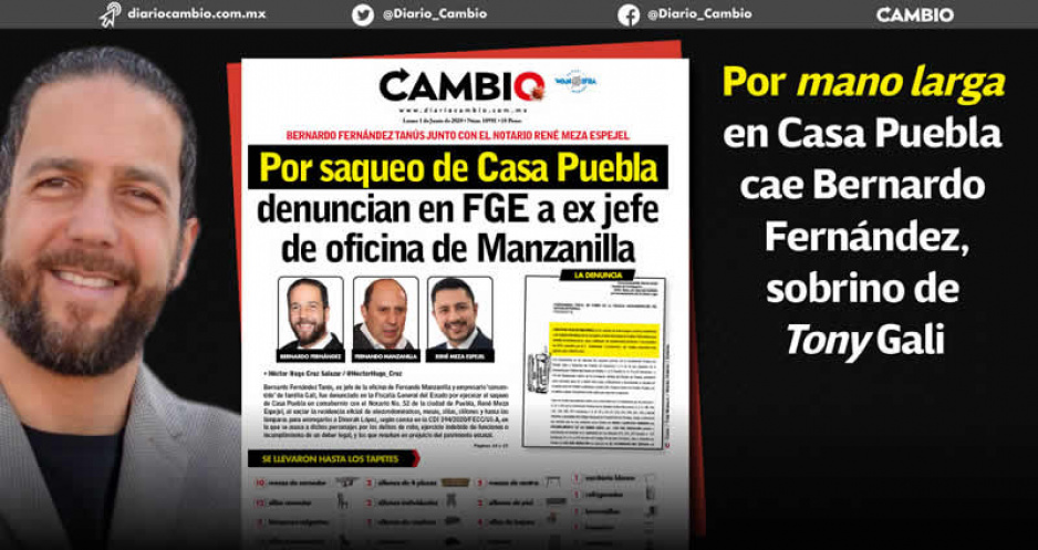 Sobrino caído: detienen a Bernie Fernández Tanús por saqueo de Casa Puebla