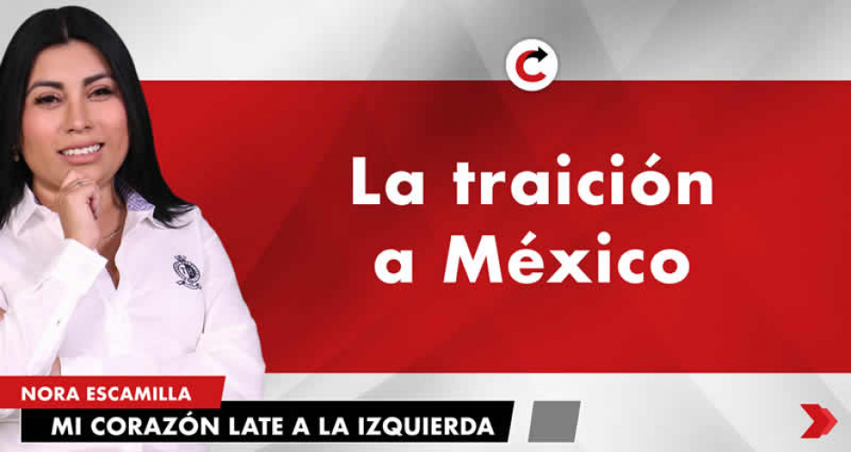 La traición a México