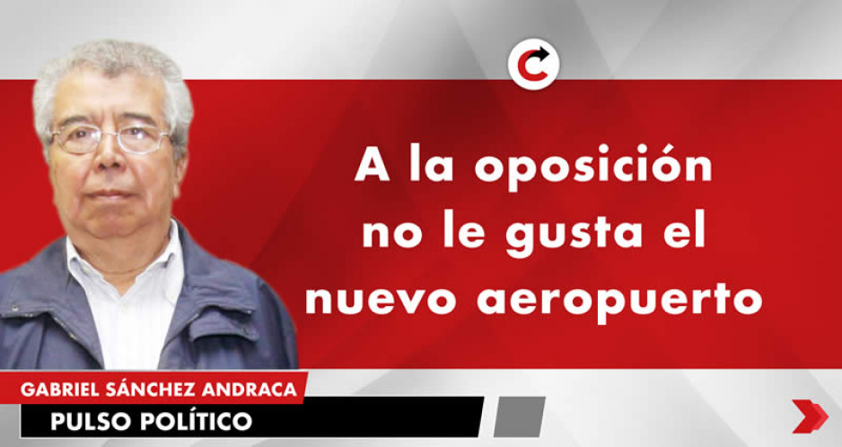 A la oposición no le gusta el nuevo aeropuerto