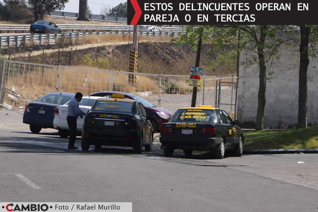 delincuencia contra taxistas puebla parejas tercias