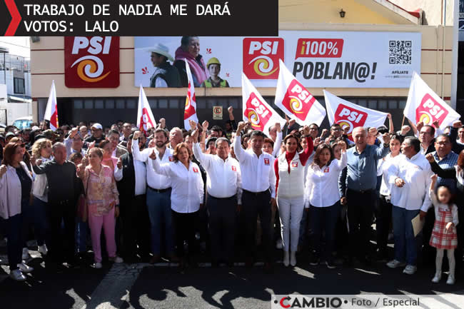 registro lalo rivera psi prd pan puebla trabajo nadia