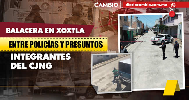 puebla escenario masacres balaceras levantones 2023 xoxtla policias cjng