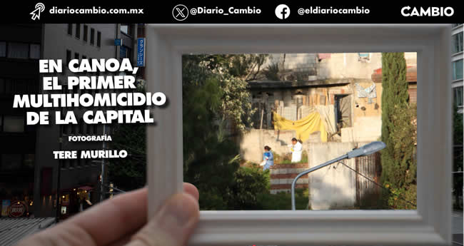 hechos mas relevantes 2023 fotos equipo cambio canoa multihomicidio