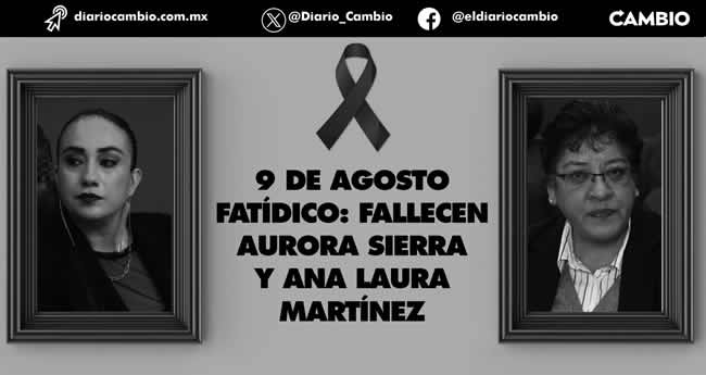 poblanos que partieron en 2023 aurora sierra ana laura martinez
