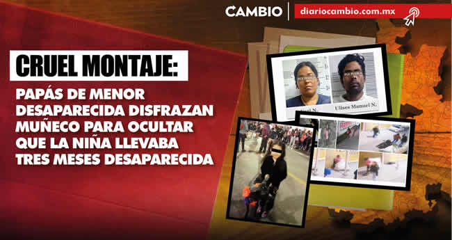 hechos regiones estado puebla 2023 cruel montaje menor desaparecida