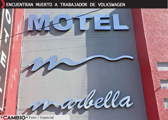 moteles mortales puebla trabajador volkswagen muerto motel marbella